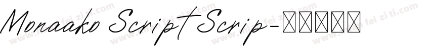 Monaako Script Scrip字体转换